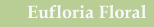 Eufloria Floral Design